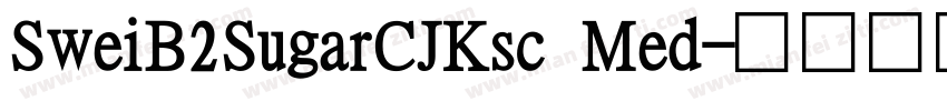 SweiB2SugarCJKsc Med字体转换